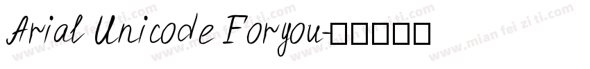 Arial Unicode Foryou字体转换